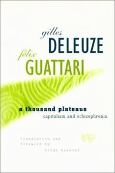 Paperback A Thousand Plateaus: Capitalism and Schizophrenia Book