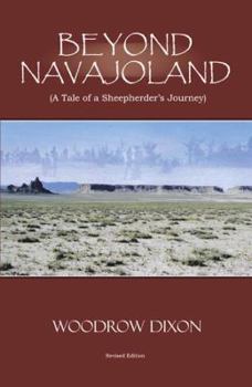 Paperback Beyond Navajoland: A Tale of a Sheepherder's Journey Book