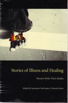 Paperback Stories of Illness and Healing: Women Write Their Bodies Book