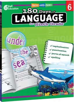 Practice, Assess, Diagnose: 180 Days of Language for Sixth Grade - Book  of the 180 Days of Practice