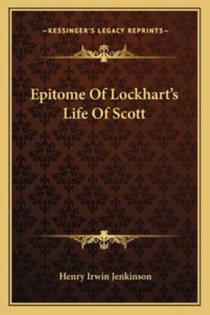 Paperback Epitome Of Lockhart's Life Of Scott Book