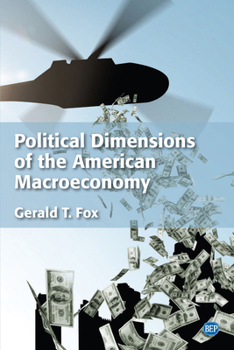 Paperback Political Dimensions of the American Macroeconomy Book