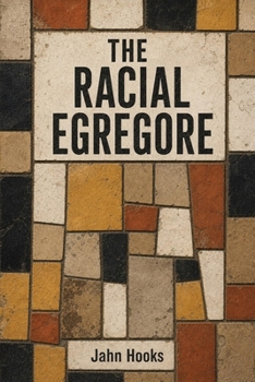 Paperback The Racial Egregore Book