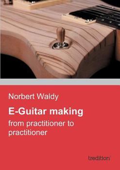 Paperback E-Guitar Making Book