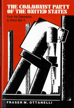Paperback The the Communist Party of the United States: From the Depression to World War II Book