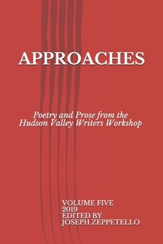 Paperback Approaches: Poetry and Prose from the Hudson Valley Writers Workshop Book