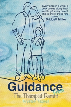 Paperback Guidance from The Therapist Parent Book