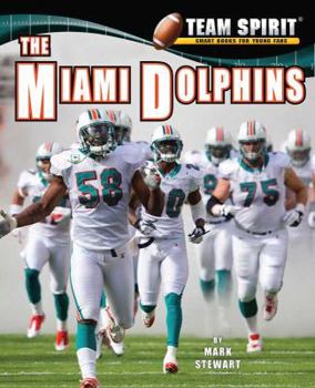 Library Binding The Miami Dolphins Book