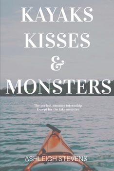 Paperback Kayaks, Kisses and Monsters Book