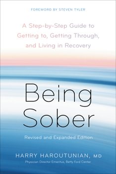 Paperback Being Sober: A Step-By-Step Guide to Getting To, Getting Through, and Living in Recovery, Revised and Expanded Book