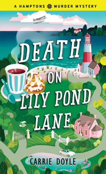 Death on Lily Pond Lane - Book #2 of the Hamptons Murder Mysteries