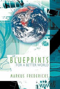Paperback Blueprints for a Better World Book