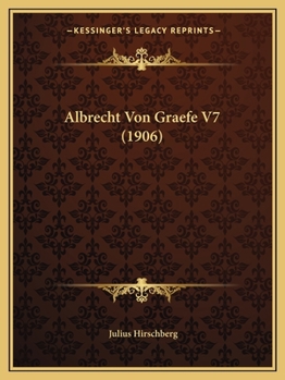 Paperback Albrecht Von Graefe V7 (1906) [German] Book