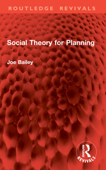 Paperback Social Theory for Planning Book
