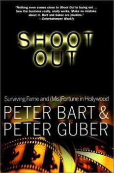 Paperback Shoot Out: Surviving Fame and (Mis)Fortune in Hollywood Book