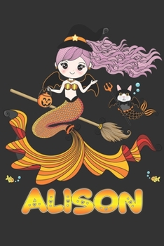 Alison: Alison Halloween Beautiful Mermaid Witch, Create An Emotional Moment For Alison?, Show Alison You Care With This Personal Custom Gift With Alison's Very Own Planner Calendar Notebook Journal