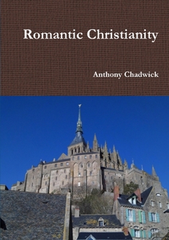 Paperback Romantic Christianity Book