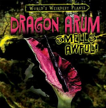 Library Binding Dragon Arum Smells Awful! Book