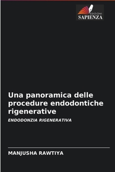 Paperback Una panoramica delle procedure endodontiche rigenerative [Italian] Book