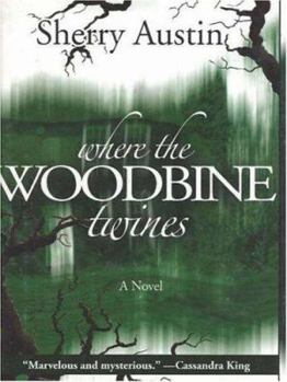 Hardcover Where the Woodbine Twines Book