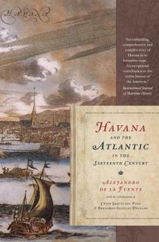Paperback Havana and the Atlantic in the Sixteenth Century Book