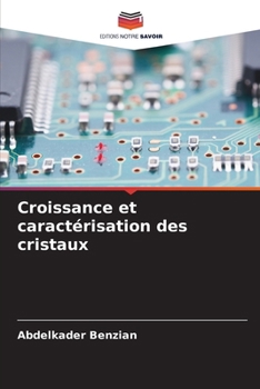 Paperback Croissance et caractérisation des cristaux [French] Book