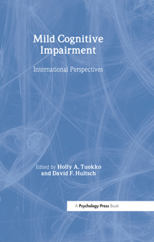 Hardcover Mild Cognitive Impairment: International Perspectives Book