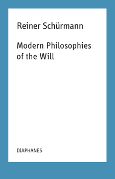 Paperback Modern Philosophies of the Will Book