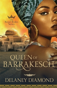 Queen of Barrakesch - Book #3 of the Royal Brides