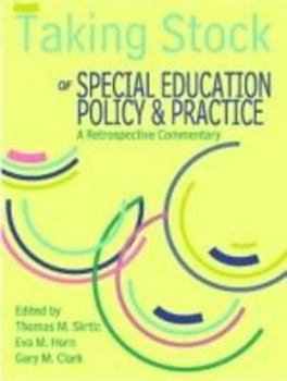 Hardcover Taking Stock of Special Education, Policy & Practice: A Retrospective Commentary Book