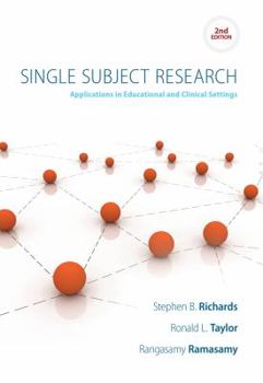 Paperback Single Subject Research: Applications in Educational and Clinical Settings Book