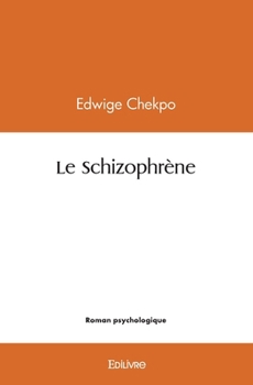 Paperback Le Schizophrène [French] Book