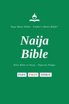 FHB, Nigerian Pidgin Bible, Red Letter, Paperback, EZ Read: Holy Bible, Divine Voice Color, Naija, Gen-Rev, Father's Heart Bible (Gullah Edition)