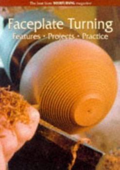 Paperback Faceplate Turning: Features, Projects, Practice Book