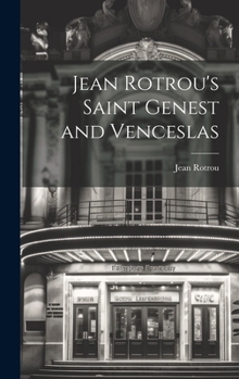 Hardcover Jean Rotrou's Saint Genest and Venceslas Book