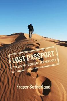 Paperback Lost Passport: The Life and Words of Edward Lacey Book