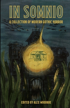 Paperback In Somnio: A Collection of Modern Gothic Horror [Large Print] Book