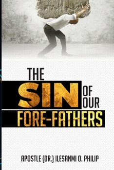 Paperback The Sin of Our Forefathers Book