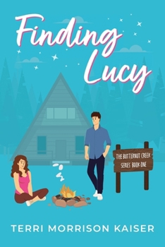 Paperback Finding Lucy: The Butternut Creek Series Book