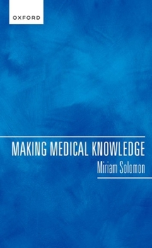 Paperback Making Medical Knowledge Book