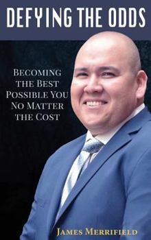 Hardcover Defying the Odds: Becoming the Best Possible You... No Matter the Cost Book