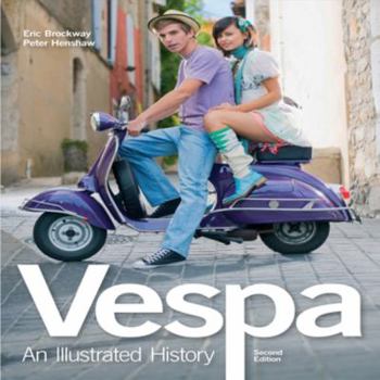 Hardcover Vespa: An Illustrated History Book