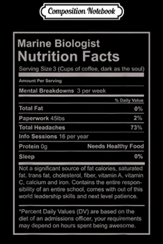 Paperback Composition Notebook: Marine Biologist Nutritional Facts Journal/Notebook Blank Lined Ruled 6x9 100 Pages Book