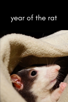 Paperback Year of the Rat 2020 Journal - Chinese New Year 2020 Celebration Book