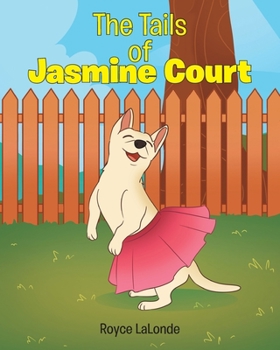 Paperback The Tails of Jasmine Court Book