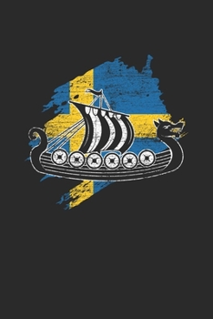 Paperback Sweden Viking Ship: Graph Paper Notebook (6" x 9" - 120 pages) Sweden Themed Notebook for Gift / Daily Activity Journals / Diary Book