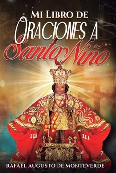 Paperback Mi Libro de Oraciones a Santo Niño [Spanish] Book