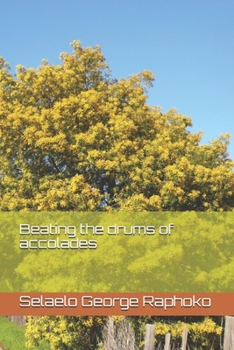 Paperback Beating the drums of accolades Book