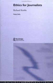 Hardcover Ethics for Journalists (Media Skills) Book