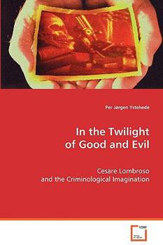 Paperback In the Twilight of Good and Evil Book